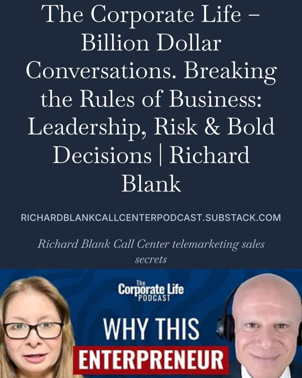 Breaking-the-Rules-of-Business-Leadership-Risk--Bold-Decisions-Richard-Blank---The-Corporate-Life--Billion-Dollar-Conversations-7.jpeg