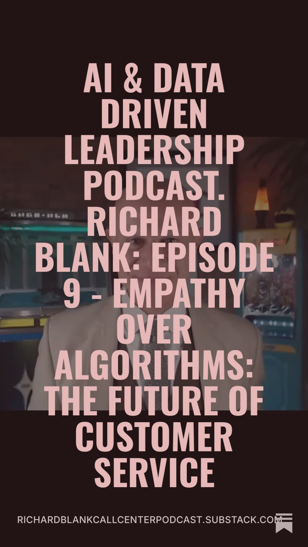 AI-Data-Driven-Leadership-Podcast-guest-teacher-Richard-Blank-Costa-Ricas-Call-Center.jpeg